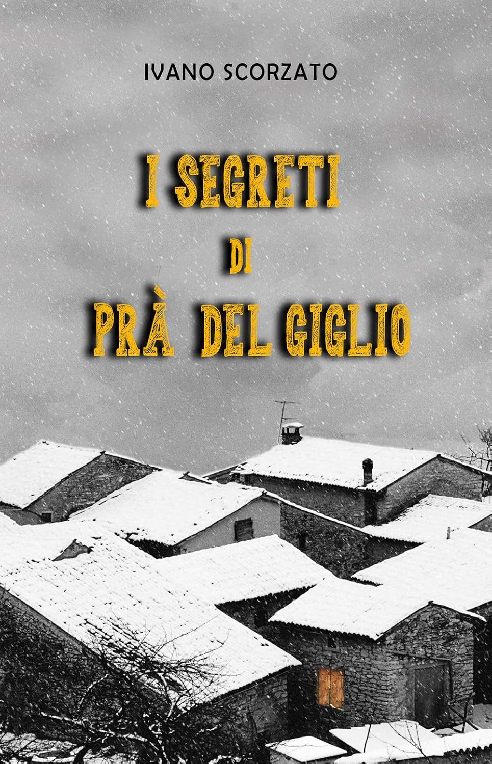 Copertina di I segreti di Prà del Giglio
